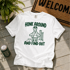 Honk Around T-Shirt
