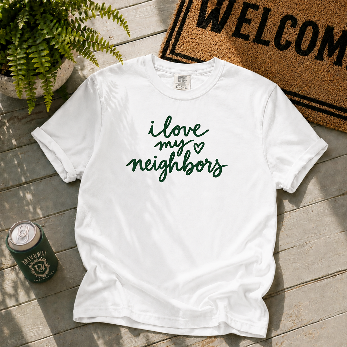 I love my neighbors T-Shirt