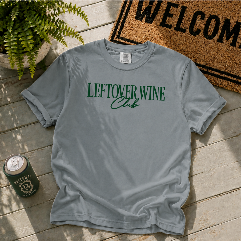 Leftover Wine Club T-Shirt