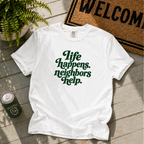 Life Happens T-Shirt