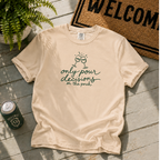 Pour Porch Decisions T-Shirt