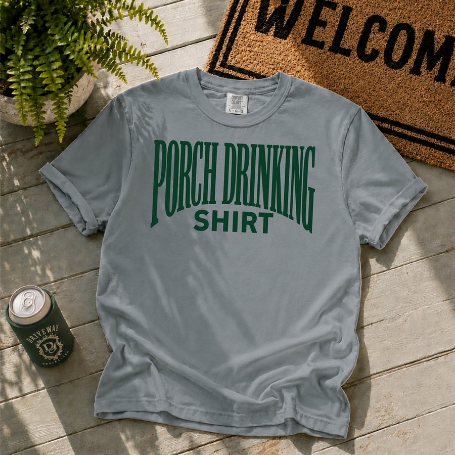Porch Drinking Shirt T-Shirt