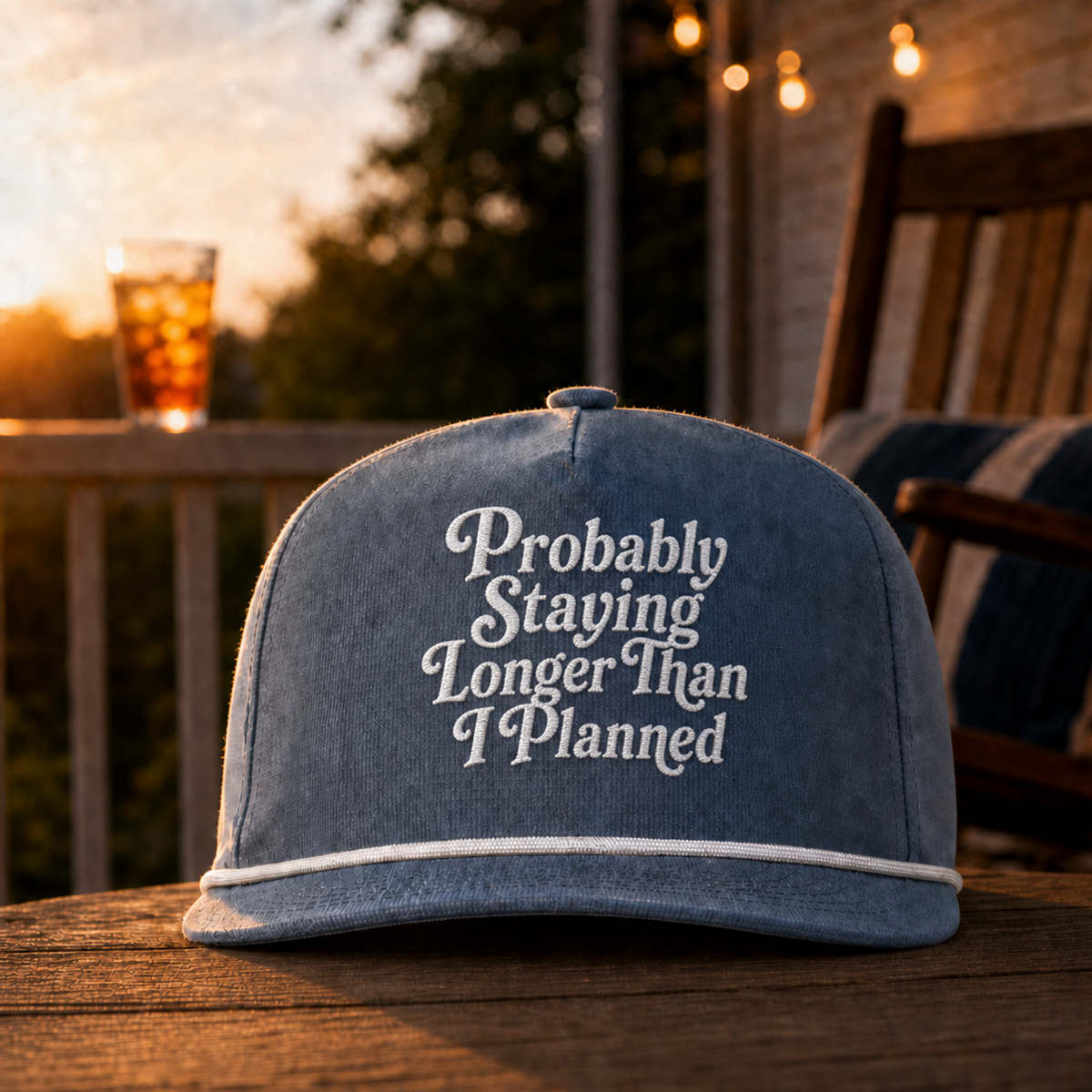 "Probably Staying Longer Than I Planned" Embroidered Rope Hat