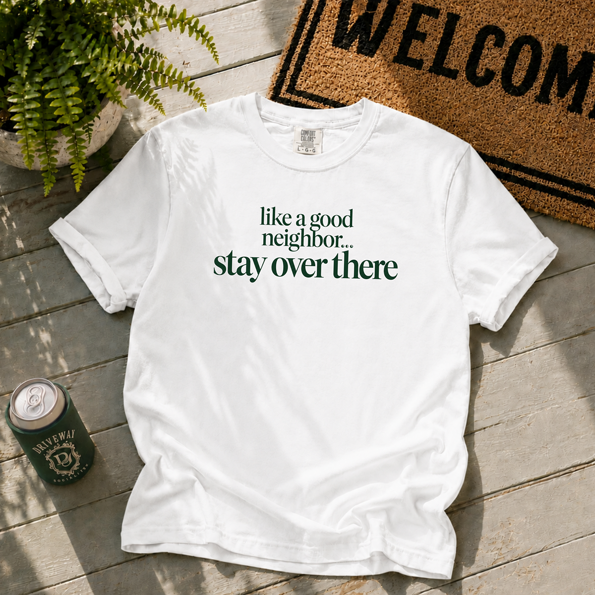 Stay Over There (timeless) T-Shirt