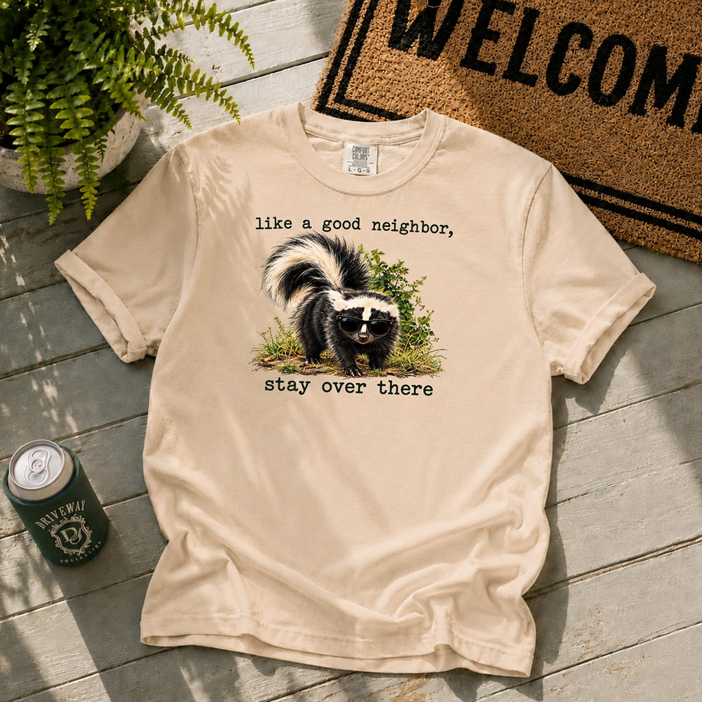 Stay Over There T-Shirt
